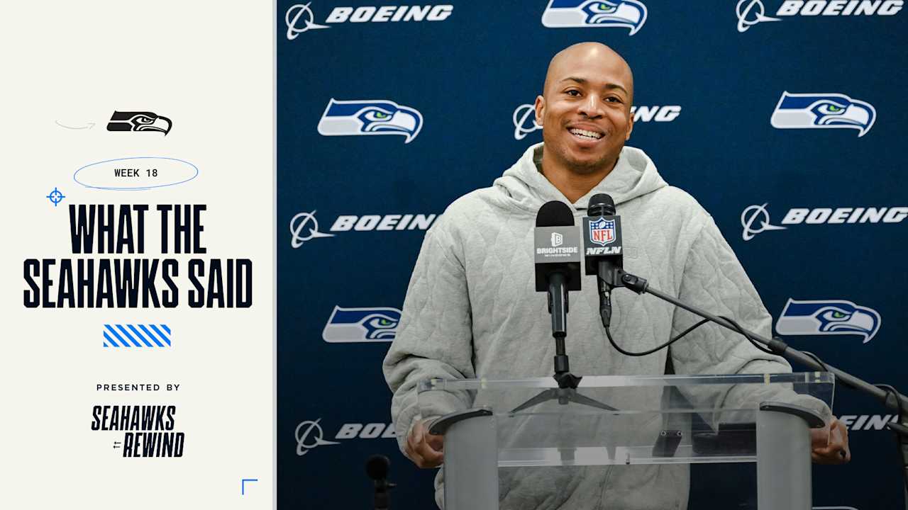 What The Seahawks Said - 2024 Week 18: Seahawks at Rams