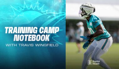 2025 Miami Dolphins Training Camp Notebook