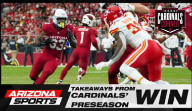 Watch Cardinals Corner: Takeaways from Arizona’s preseason win vs. Chiefs