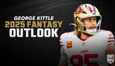 Should I Draft George Kittle? Fantasy Outlook for the 49ers TE in 2025