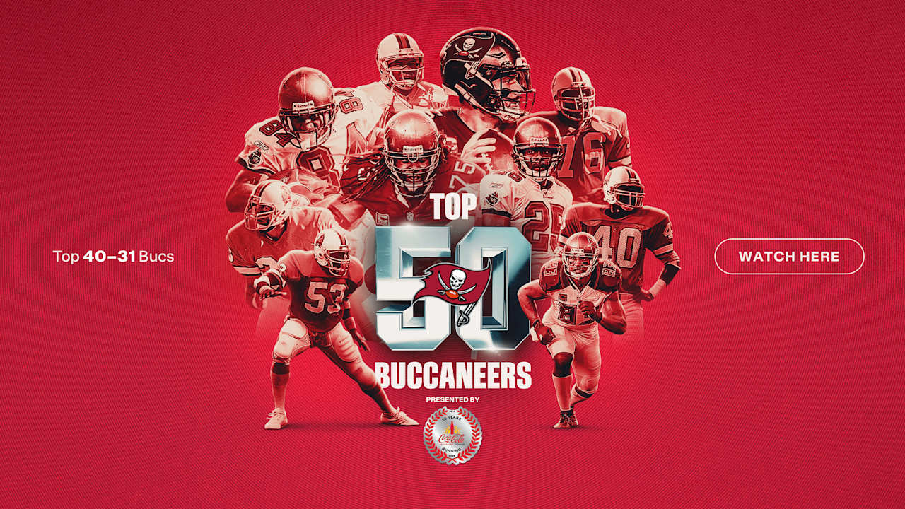 50 Seasons, Top 50 Tampa Bay Buccaneers Revealed: 40-31