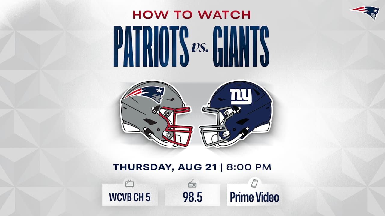 How to Watch/Listen: Patriots at Giants