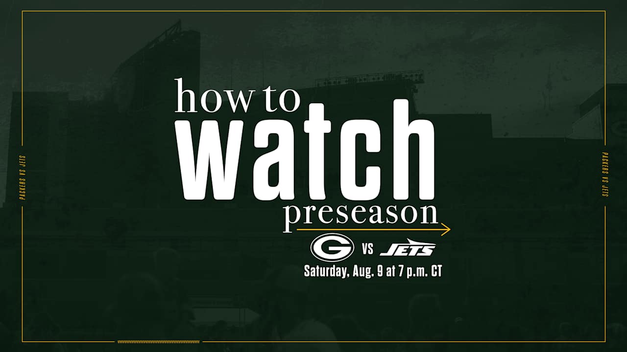 Packers vs. Jets | How to watch, stream & listen