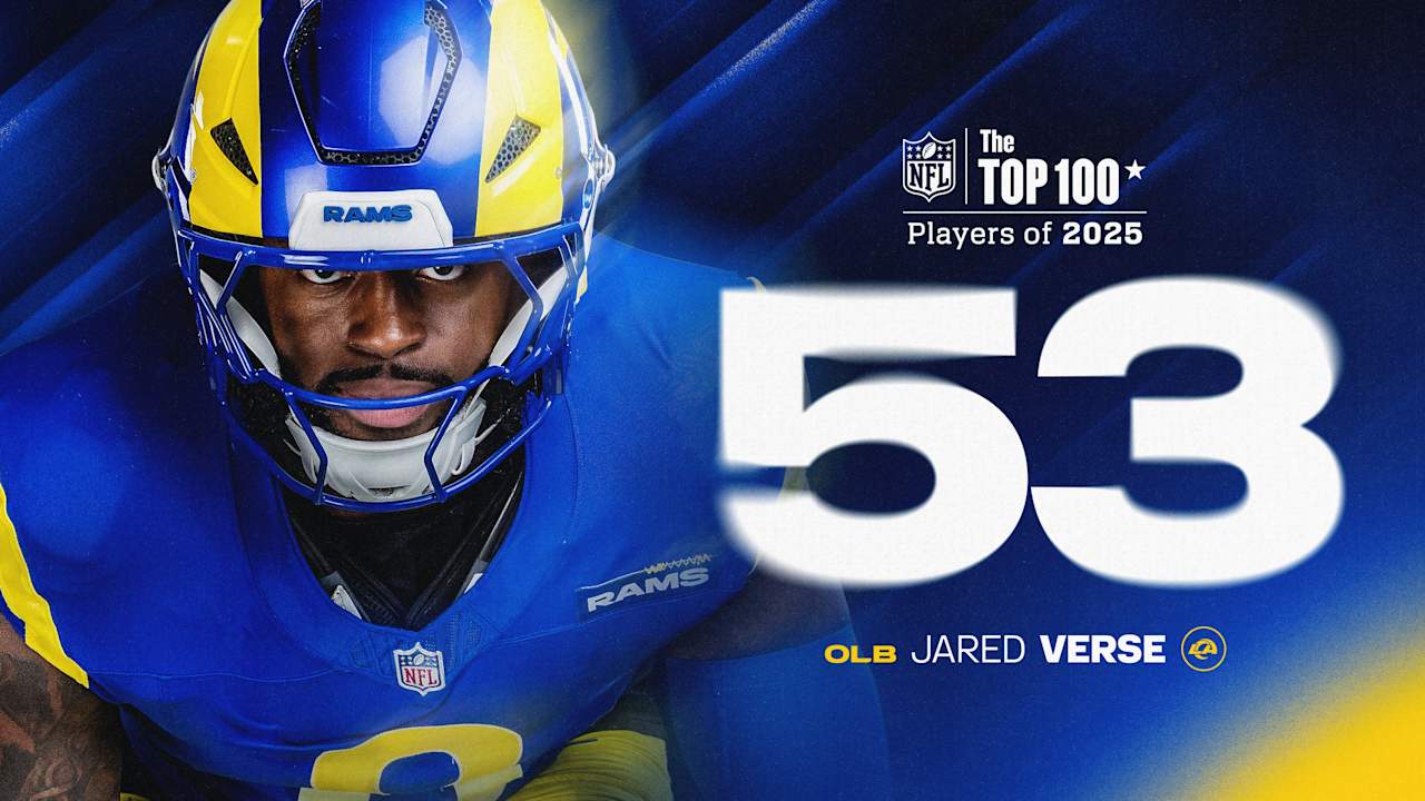 Rams outside linebacker Jared Verse comes in at No. 53 on NFL Top 100 Players of 2025