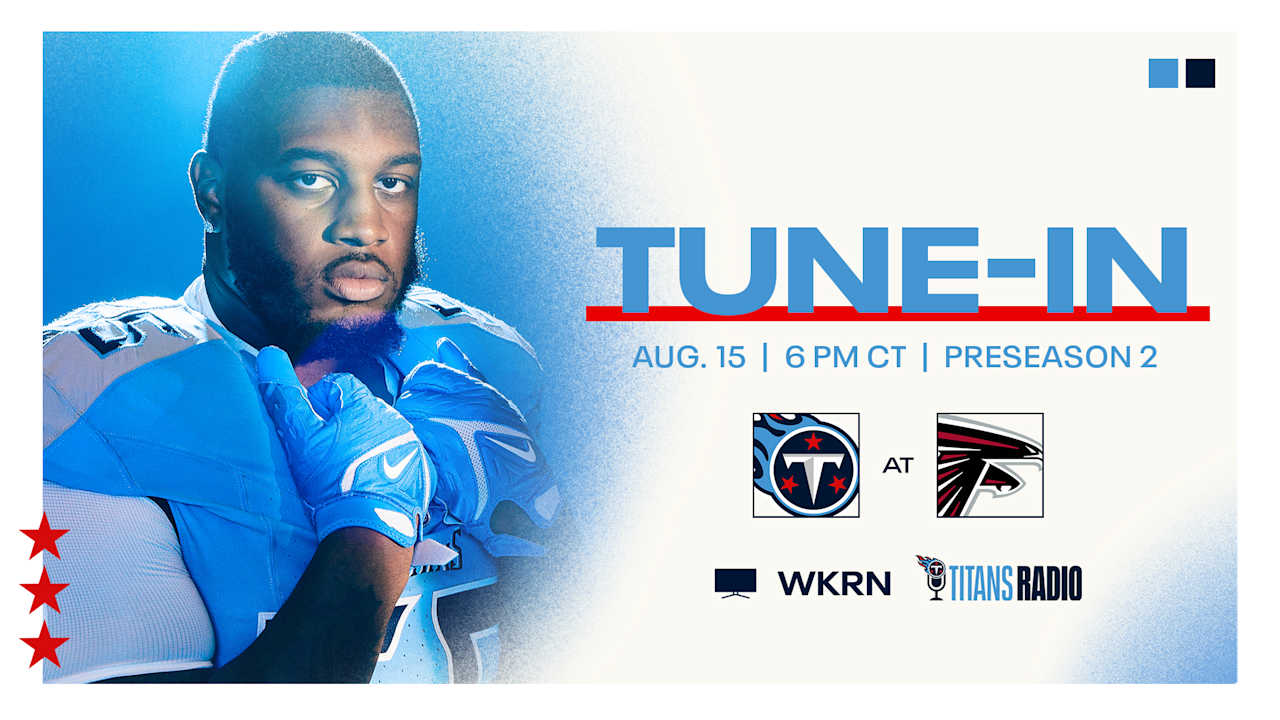 Tennessee Titans at Atlanta Falcons: How to Watch, Listen and Live Stream - Tennessee Titans