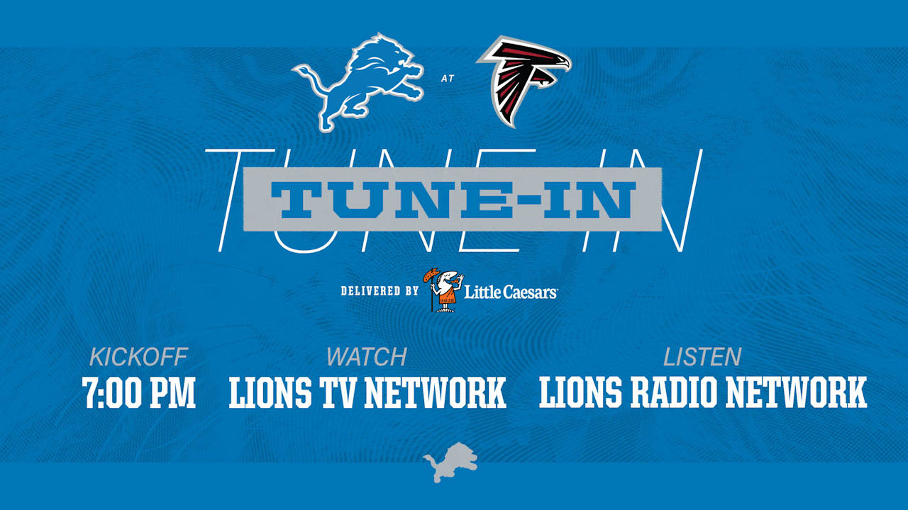 Lions at Falcons: How to watch, listen and follow - Detroit Lions
