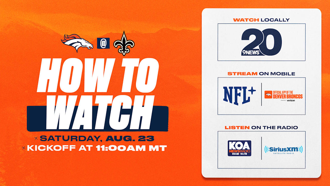 How to Watch: Broncos at Saints