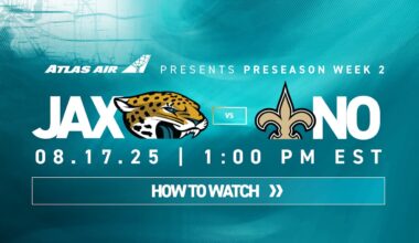 Preseason Week 2, How to Watch Jacksonville Jaguars vs. New Orleans Saints