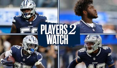 Players 2 Watch: Paying attention to these guys vs. Baltimore - Dallas Cowboys