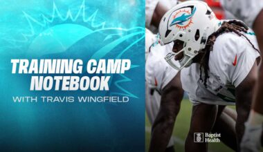 2025 Miami Dolphins Training Camp Notebook