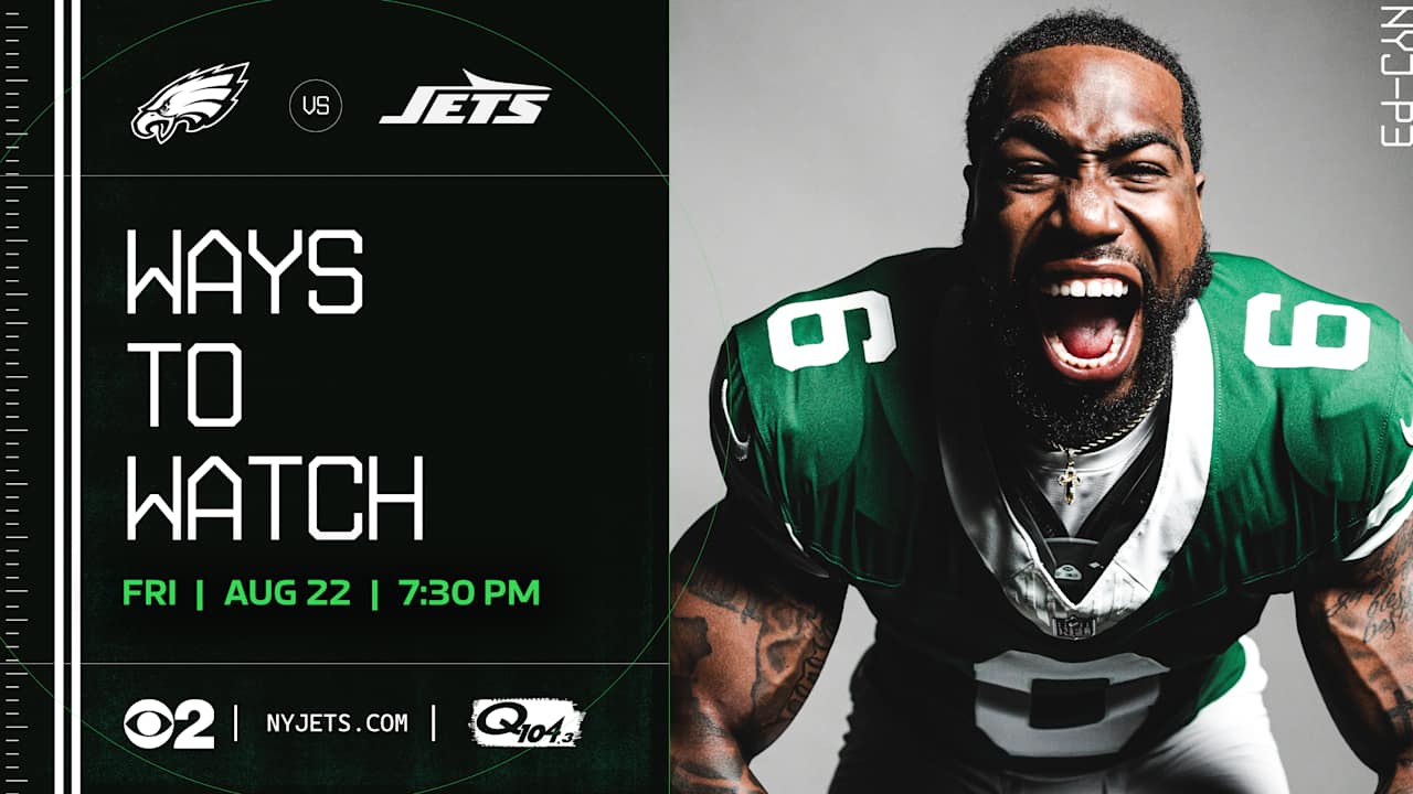 Ways to Watch the Jets vs. Eagles Preseason Game - New York Jets