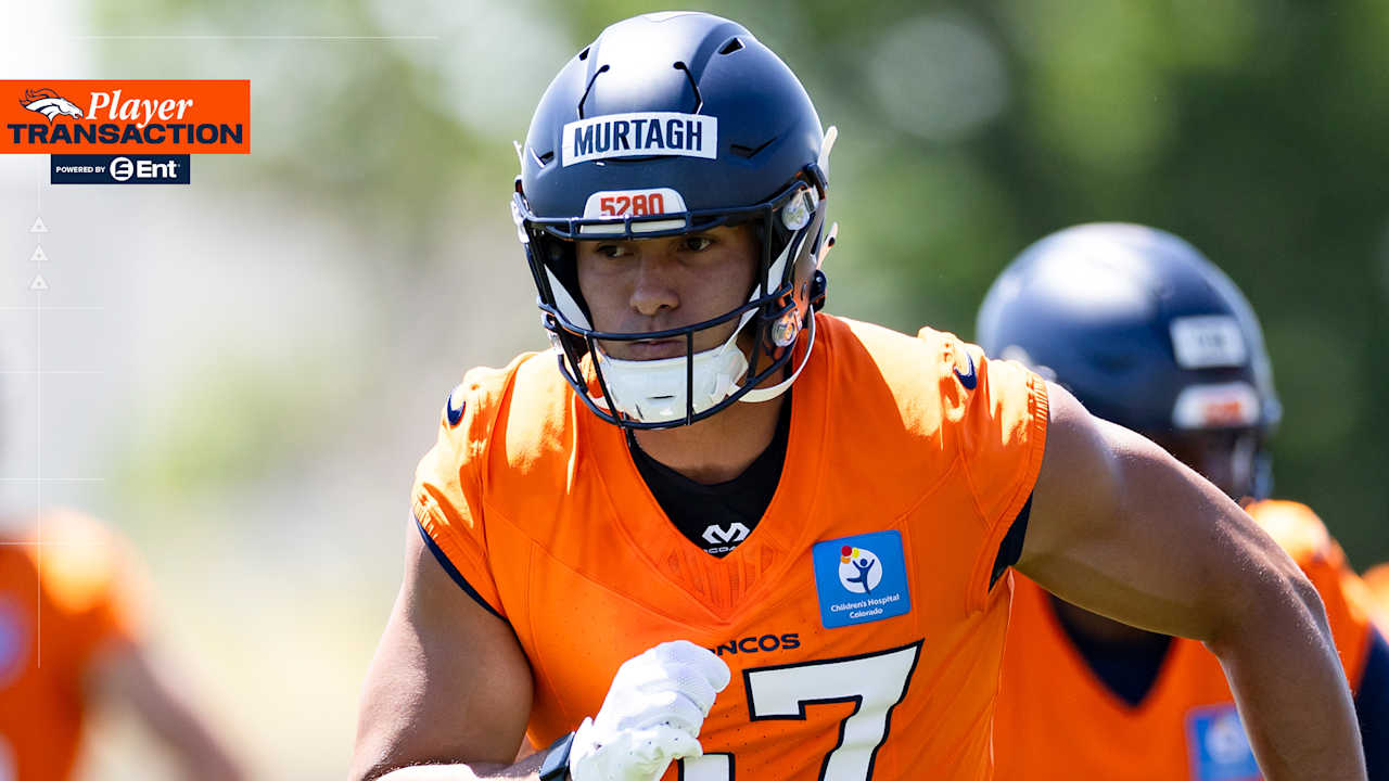 Broncos sign TE Patrick Murtagh to practice squad