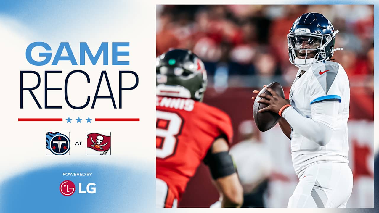 QB Cam Ward Makes a Good First Impression, But Titans Fall 29-7 to Bucs in Preseason Opener