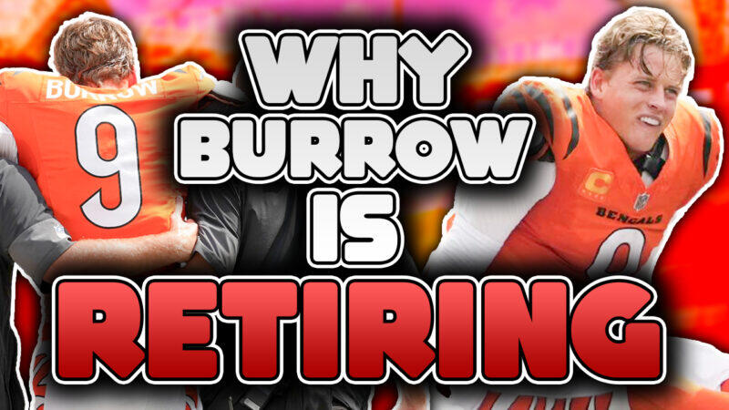 The Creepy Coincidence That Points to Joe Burrow’s Retirement After This Season