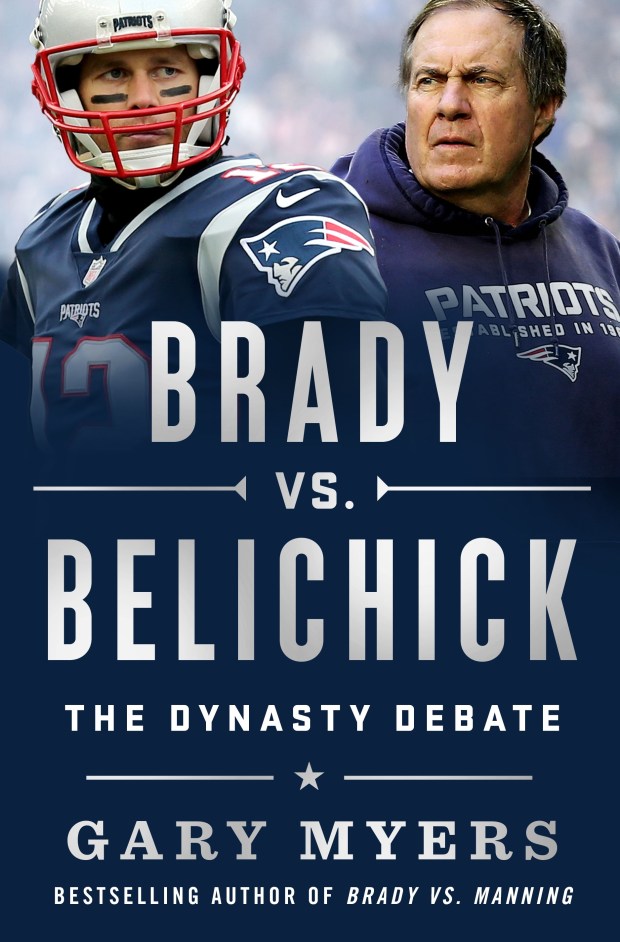 Brady vs. Belichick, by Gary Myers.