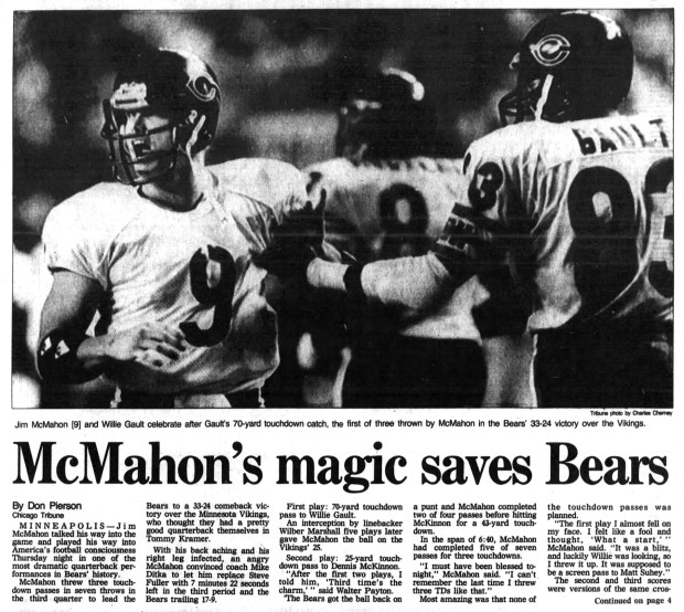 Injured Chicago Bears quarterback Jim McMahon took the field during the third quarter and scored three touchdowns in seven passes to give the Bears a 33-24 comeback victory against the Minnesota Vikings in Minneapolis. (Chicago Tribune)