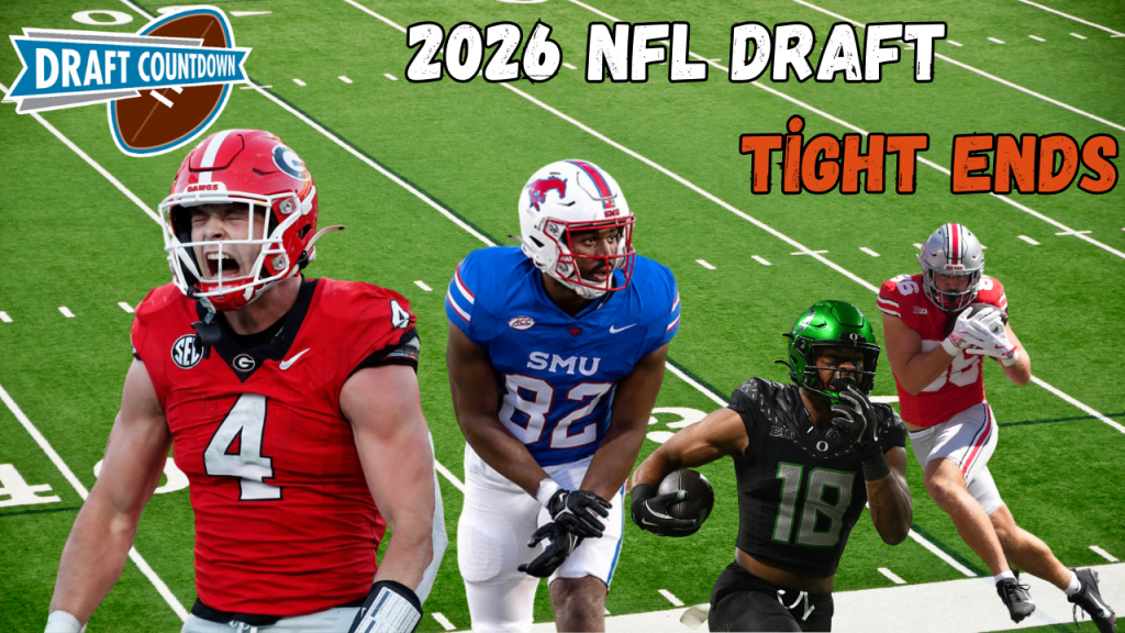 FIRST LOOK: 2026 NFL Draft Tight Ends
