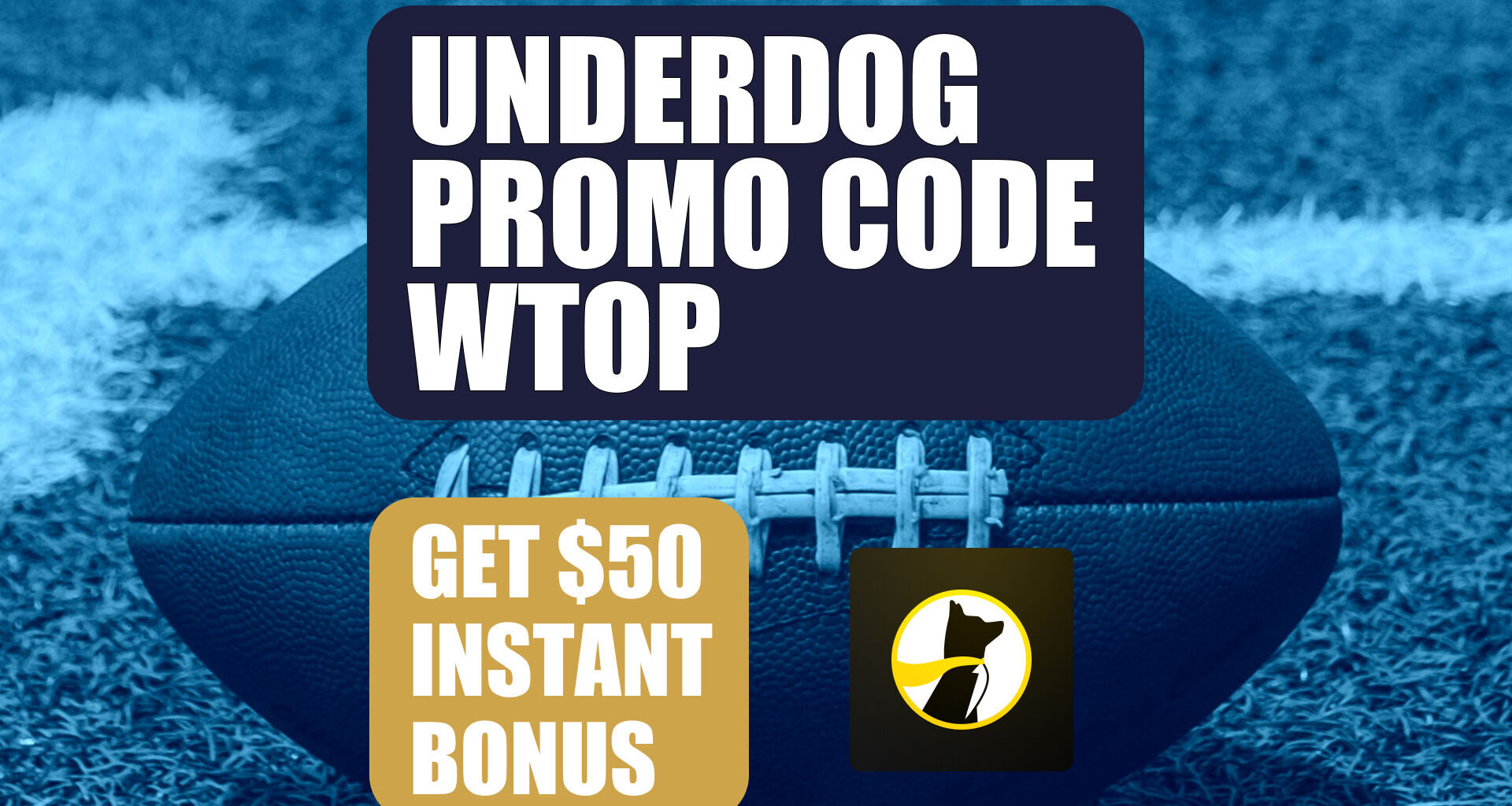 Underdog Promo Code WTOP: Play $5, Get $50 Bonus for NFL Week 1 Drafts, Picks