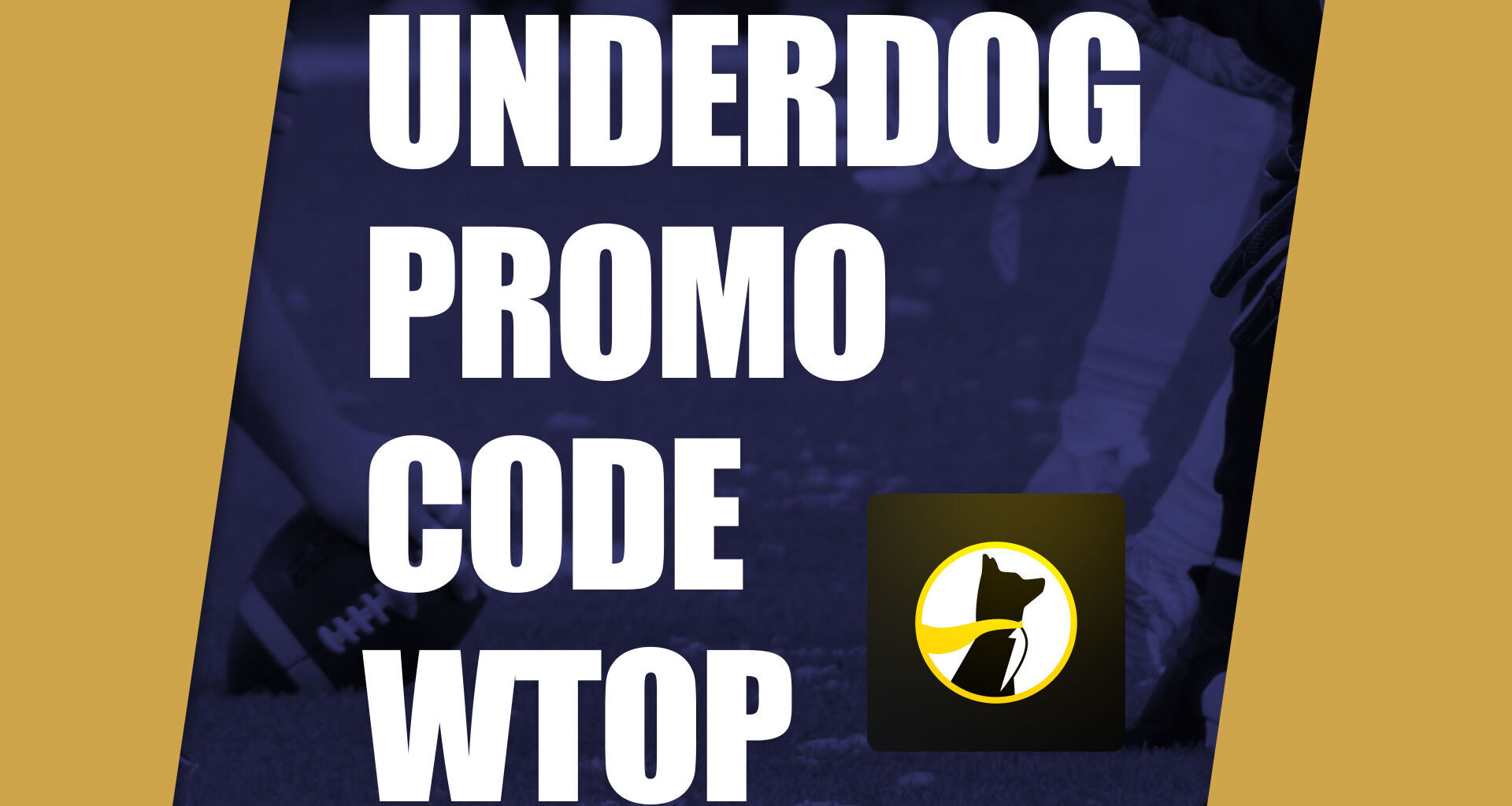 Underdog Promo Code WTOP: New $100 Bonus for NFL Picks, Draft Contests