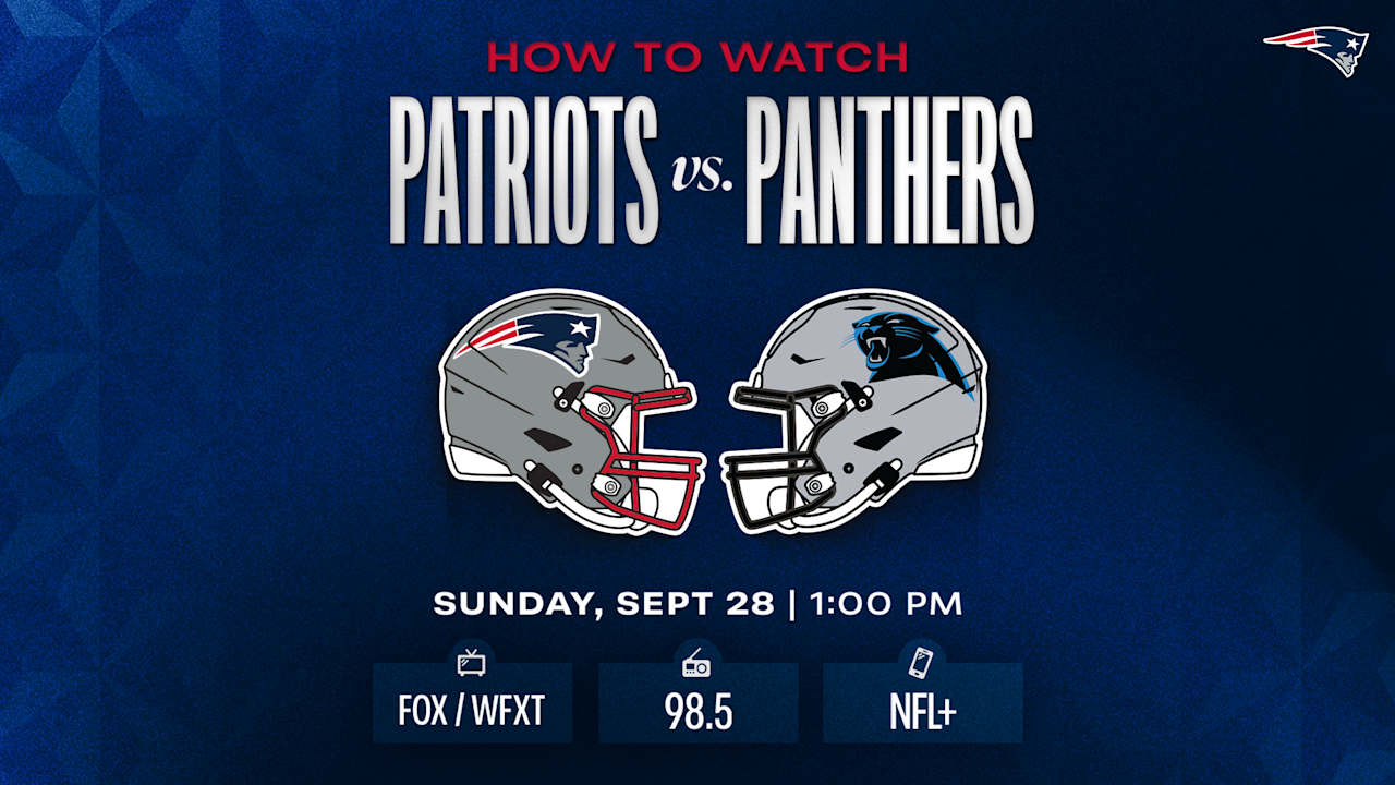 How to Watch/Listen: Patriots vs. Panthers