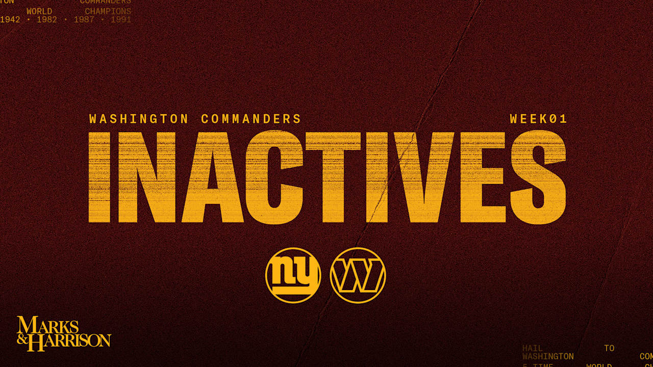 Commanders vs. Giants Week 1 inactives - Washington Commanders