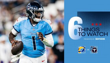 Six Things to Watch for the Titans in Sunday's Home Opener vs the Rams
