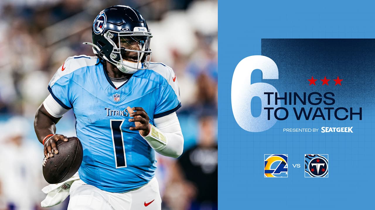 Six Things to Watch for the Titans in Sunday's Home Opener vs the Rams