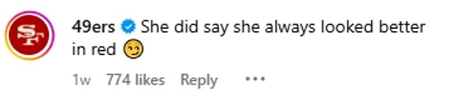 The San Francisco 49ers official account joked 'she did say she looked better in red'