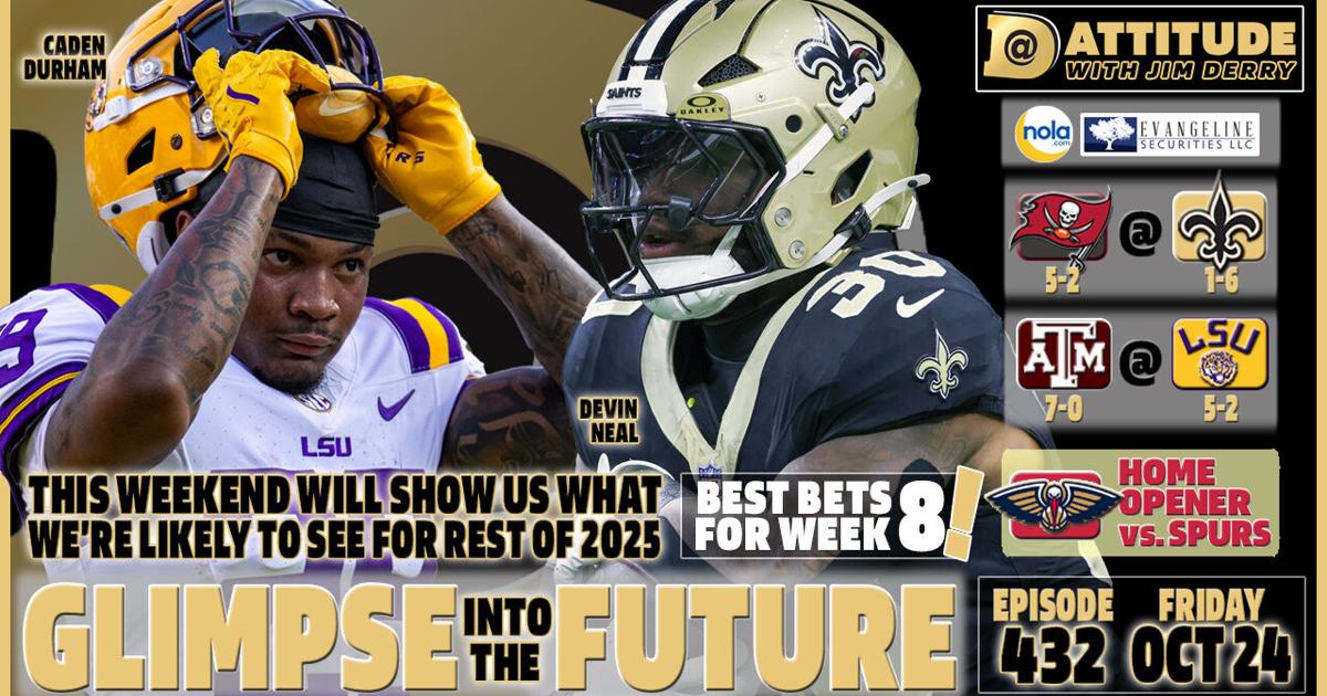 Saints-Bucs, LSU-Texas A&M, NFL, CFB best bets: Dattitude | Sports Betting