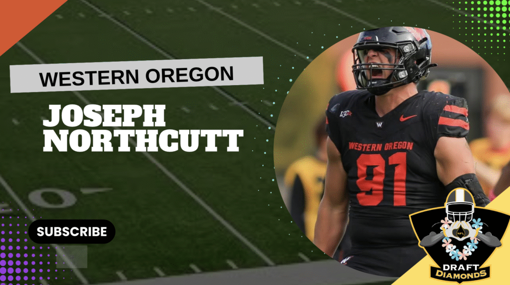 Joseph Northcutt, DL, Western Oregon