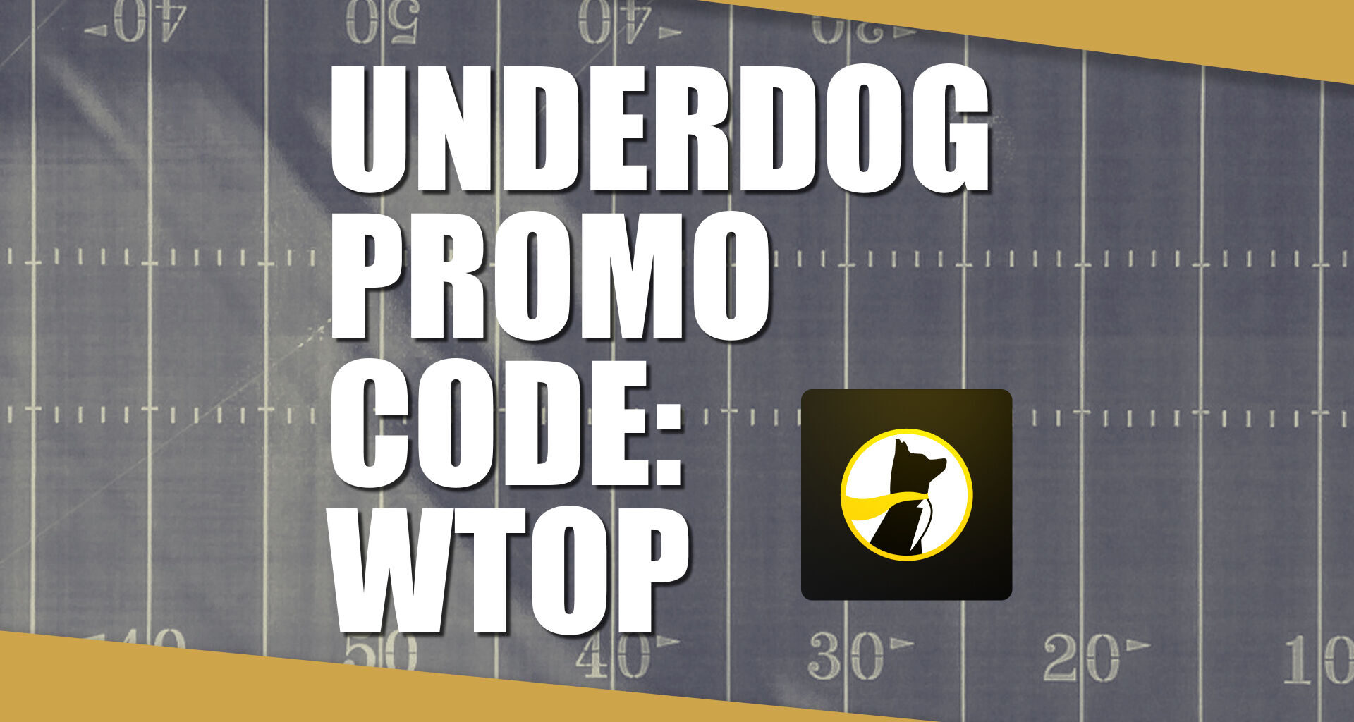 Underdog Promo Code WTOP: Claim $100 Bonus for MLB Playoffs, CFB, NFL Games