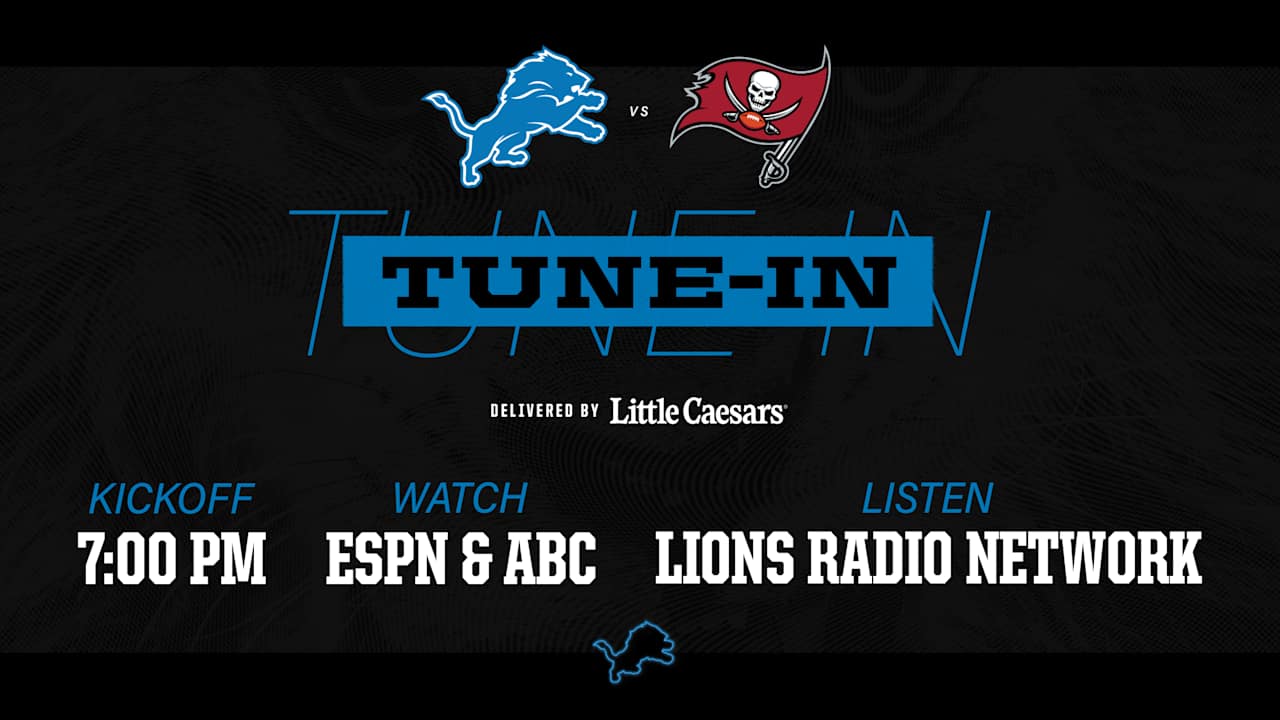 Lions vs. Buccaneers: How to watch, listen and follow - Detroit Lions