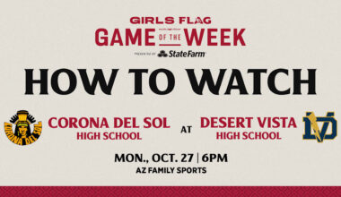 Corona del Sol at Desert Vista, Flag Football Game of the Week