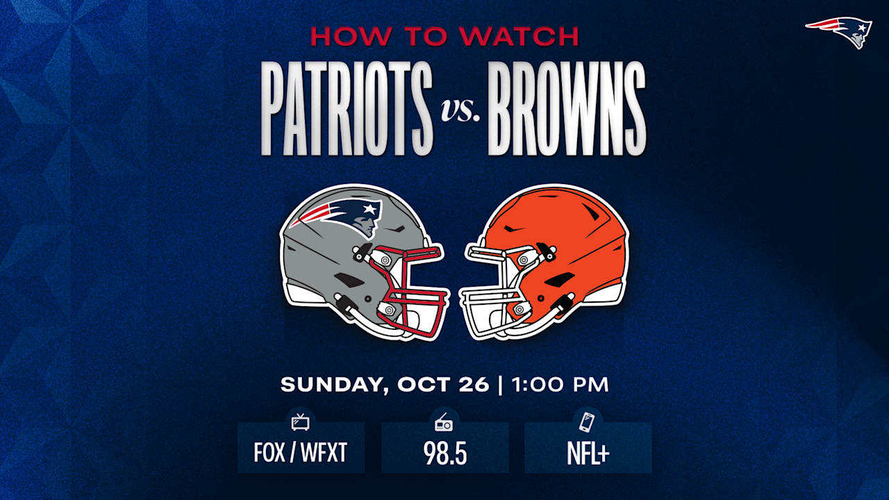 How to Watch/Listen: Patriots vs. Browns