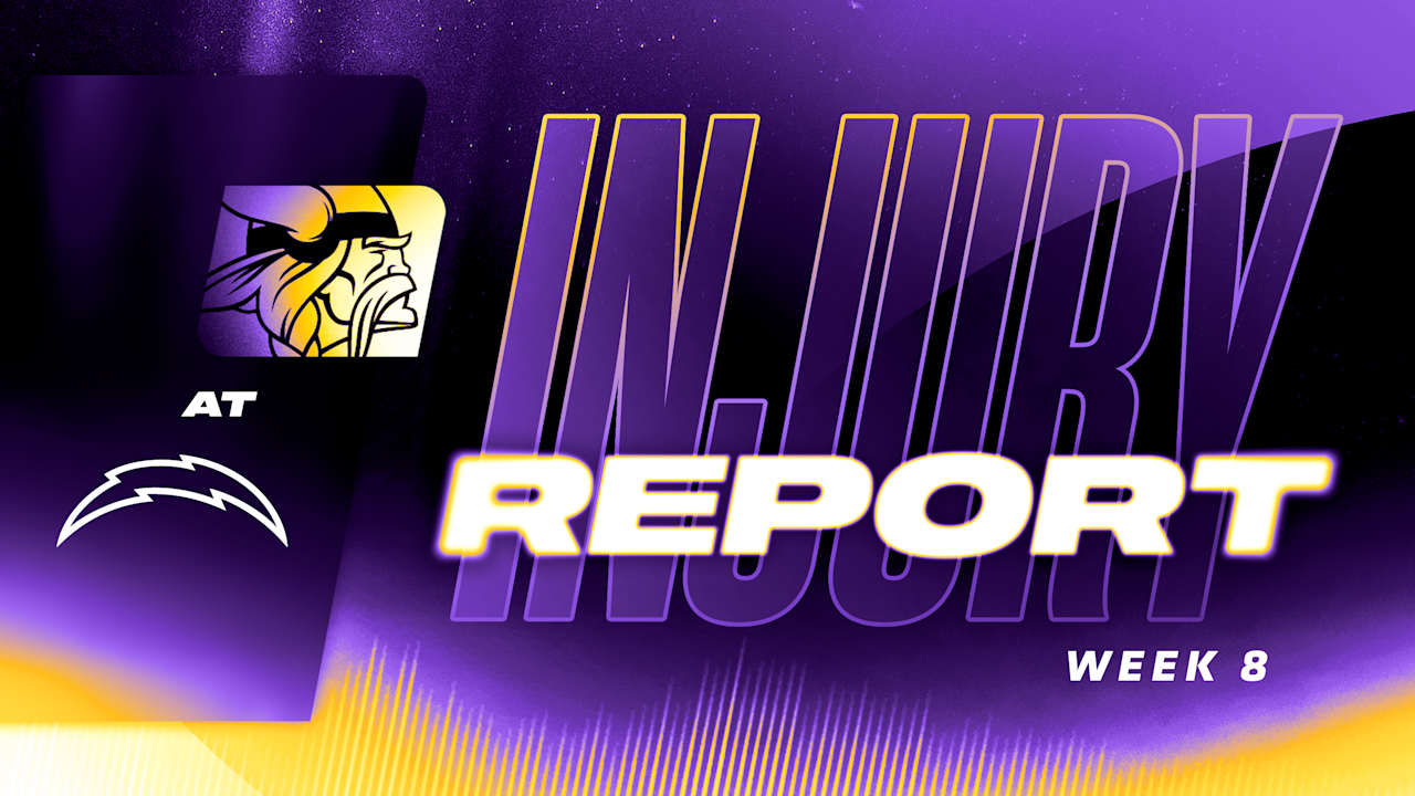 Initial Vikings vs. Chargers Injury Report for Week 8 of 2025 - Minnesota Vikings