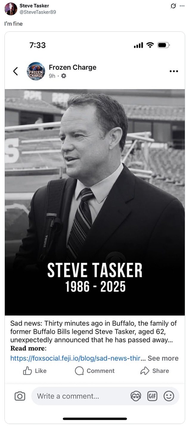 Tasker, 63, took to social media to refute the claim and tell Bills fans: 'I'm fine'