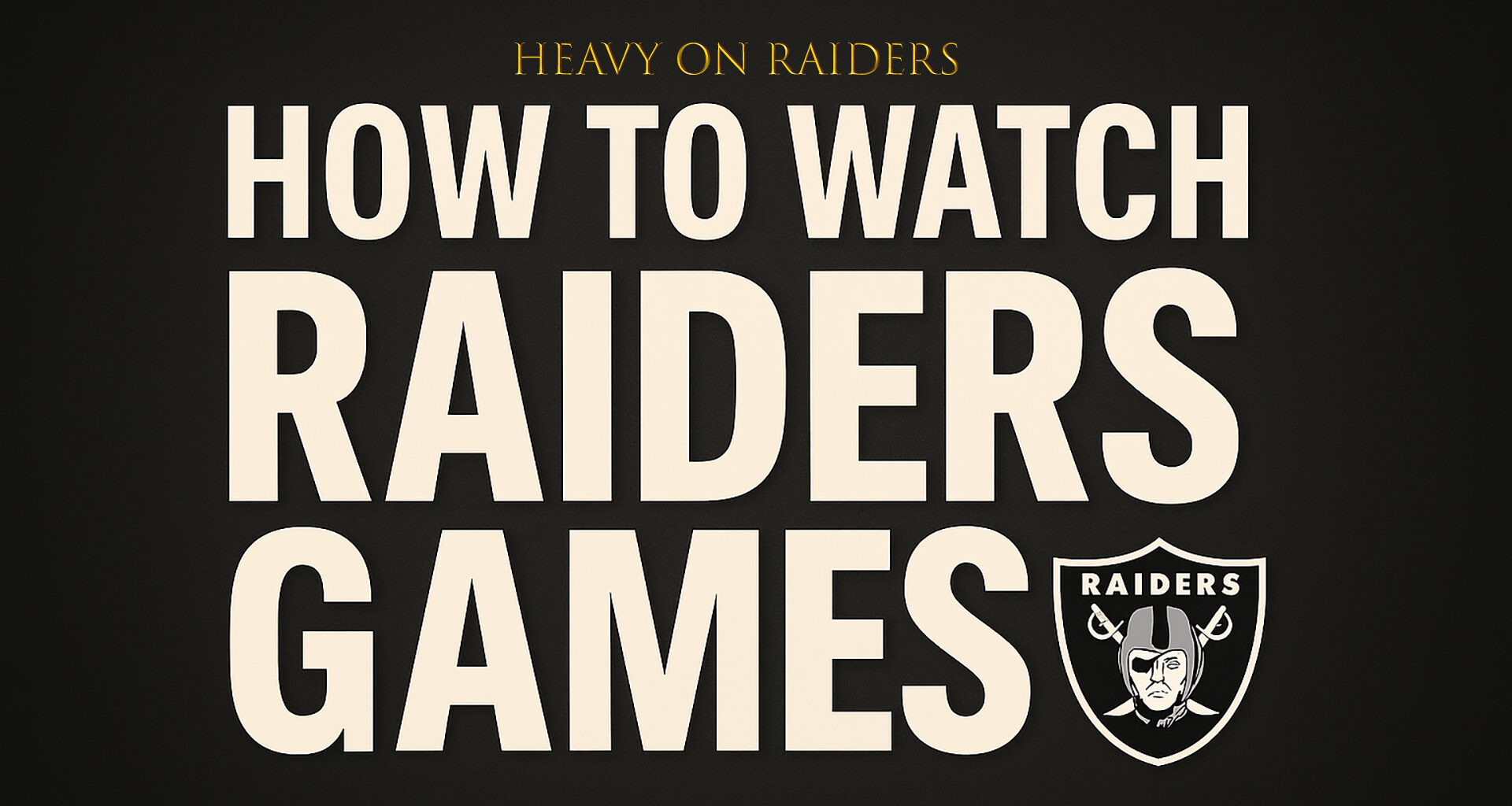 How to Watch Raiders Games Without Cable in 2025