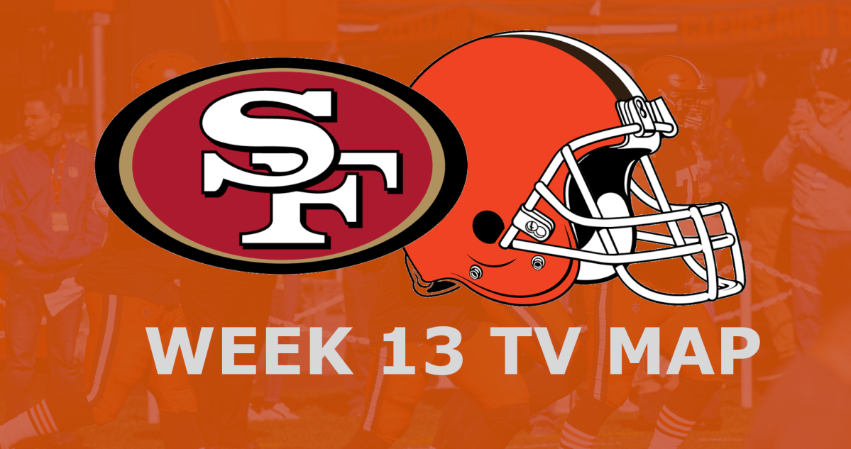 Cleveland Browns vs. San Francisco 49ers: Week 13 TV Map