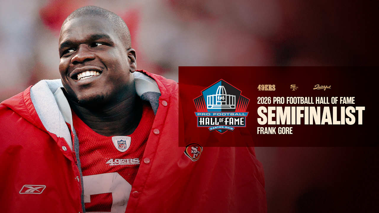 Frank Gore Among 26 Semifinalists for Pro Football Hall of Fame Class of 2026
