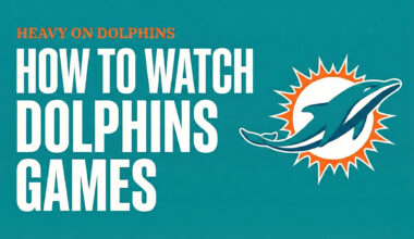How to Watch Dolphins Games Without Cable in 2025