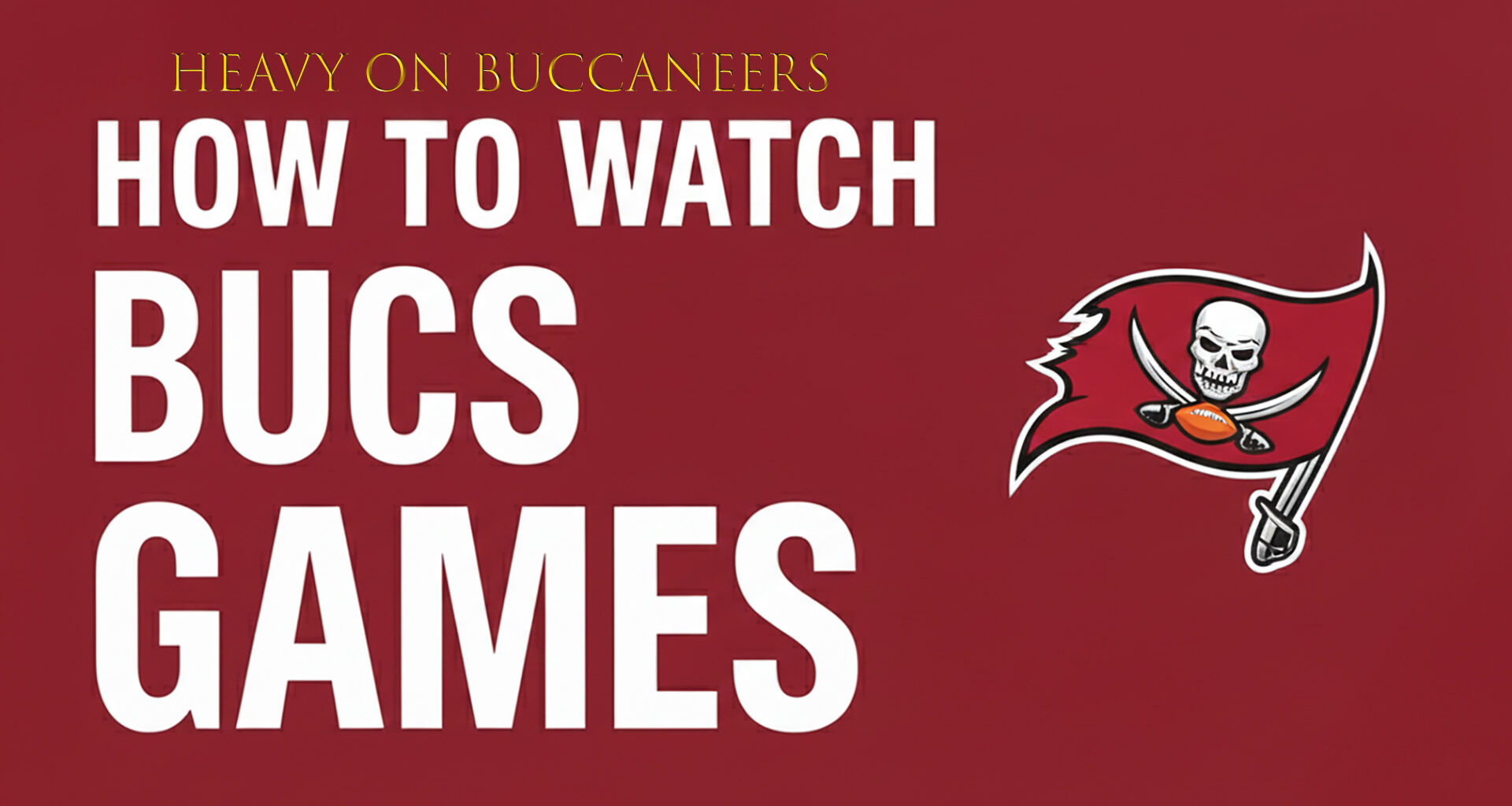 How to Watch Buccaneers Games Without Cable in 2025