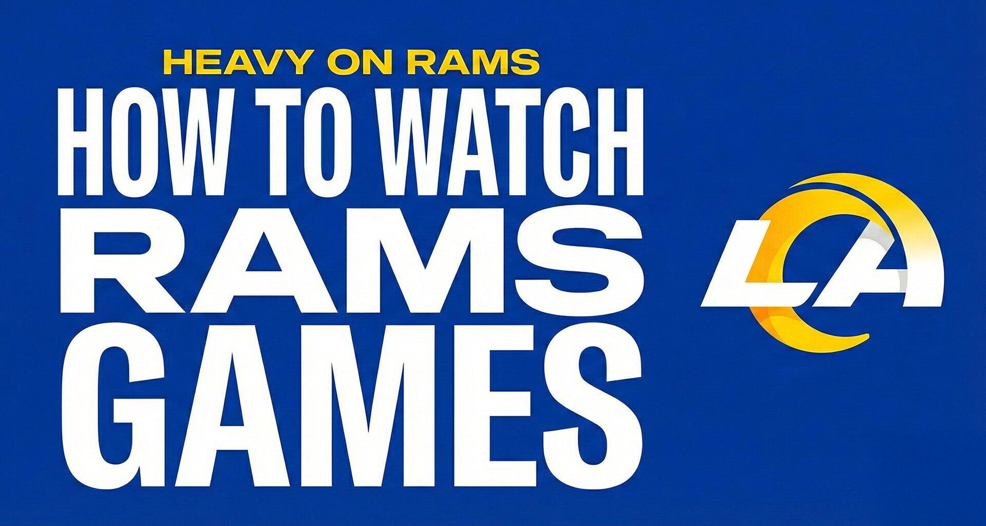 How to Watch Rams Games Without Cable in 2025