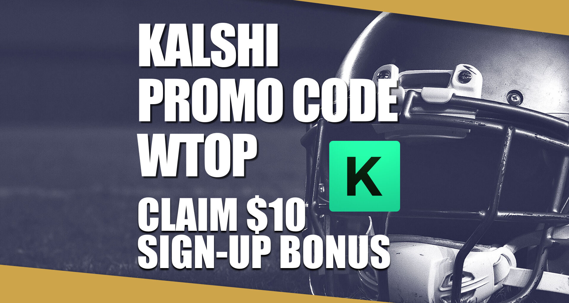 Kalshi Promo Code WTOP: Claim $10 Bonus for CFB Playoffs, NFL Predictions