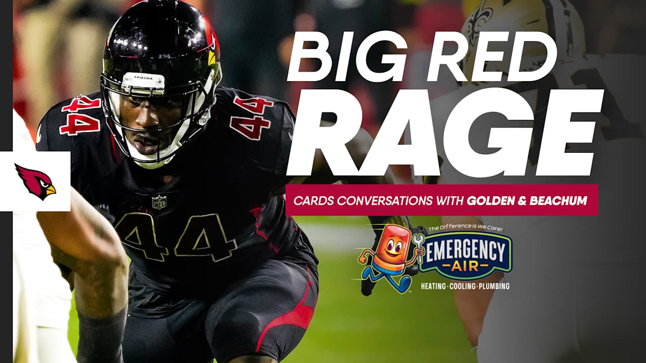 Big Red Rage - Cardinals Conversations With Markus Golden and Kelvin Beachum