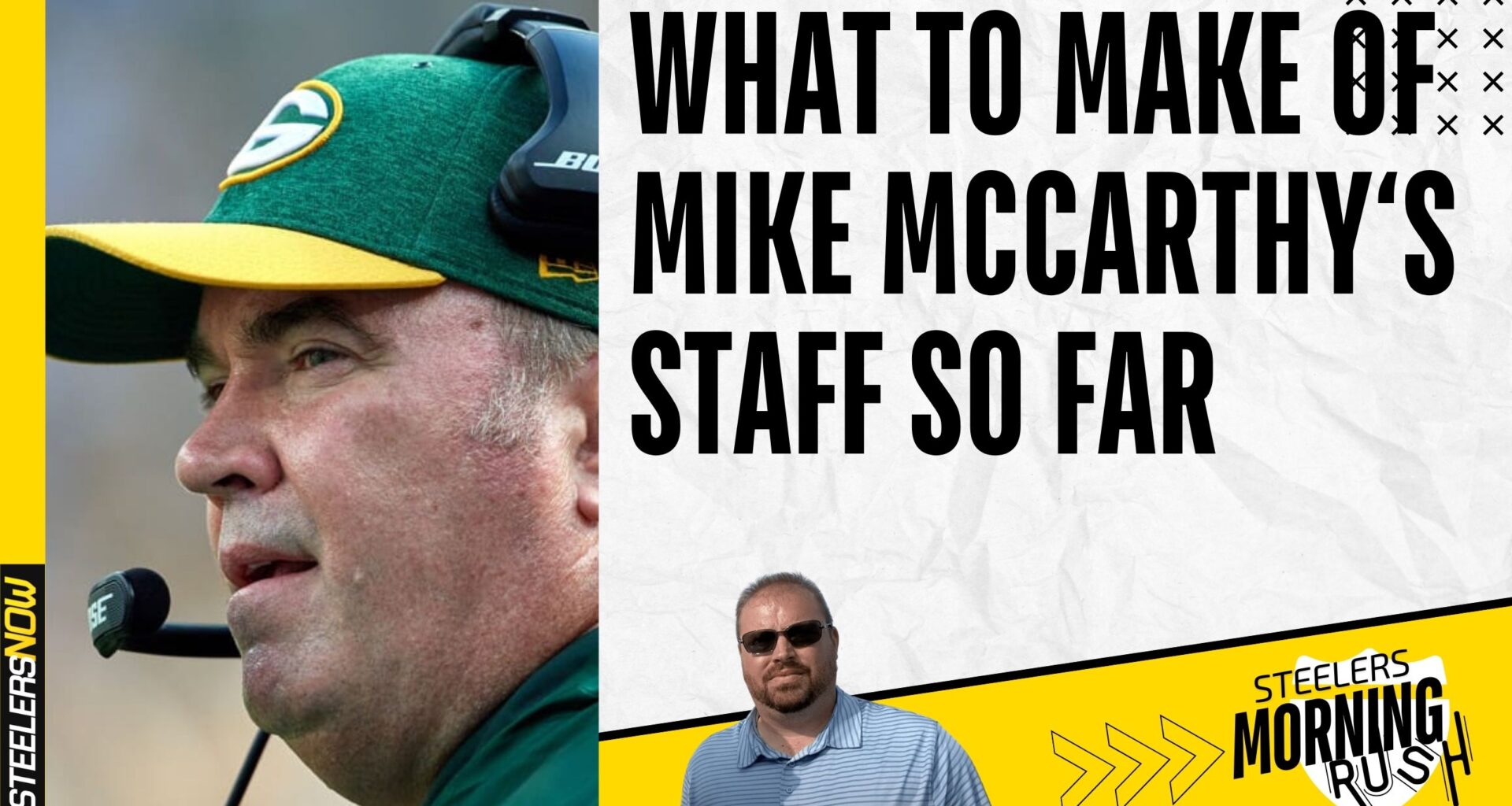 What to Make of Mike McCarthy's Staff?