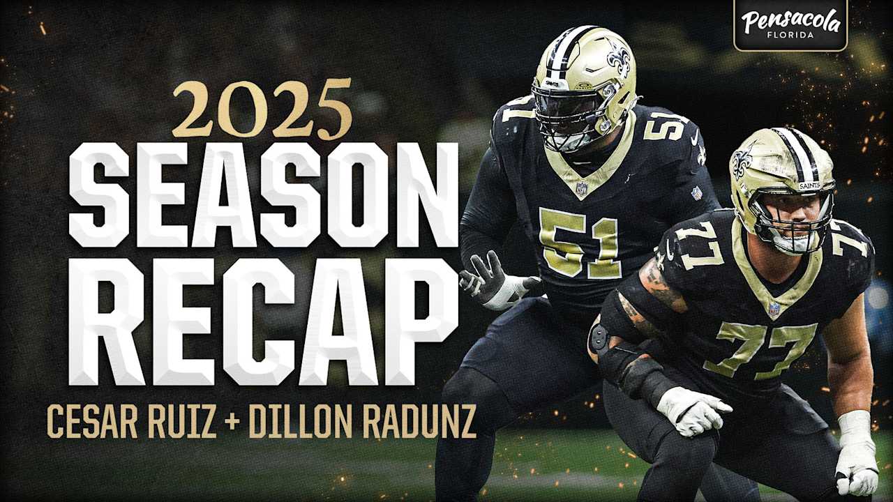 Saints OL Dillon Radunz and C/G Cesar Ruiz's 2025 NFL Season Recap