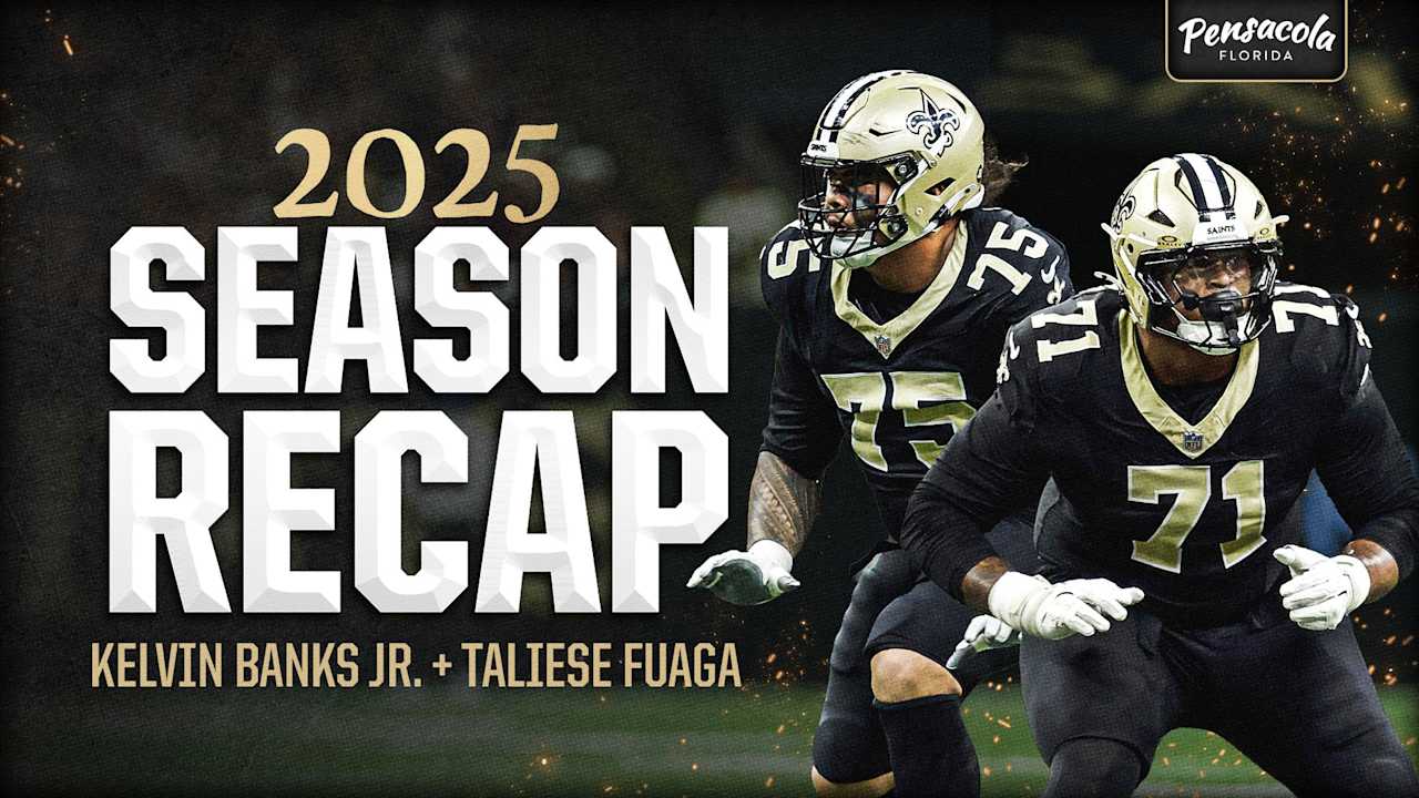 Saints OL Kelvin Banks Jr. and Taliese Fuaga's 2025 NFL Season Recap
