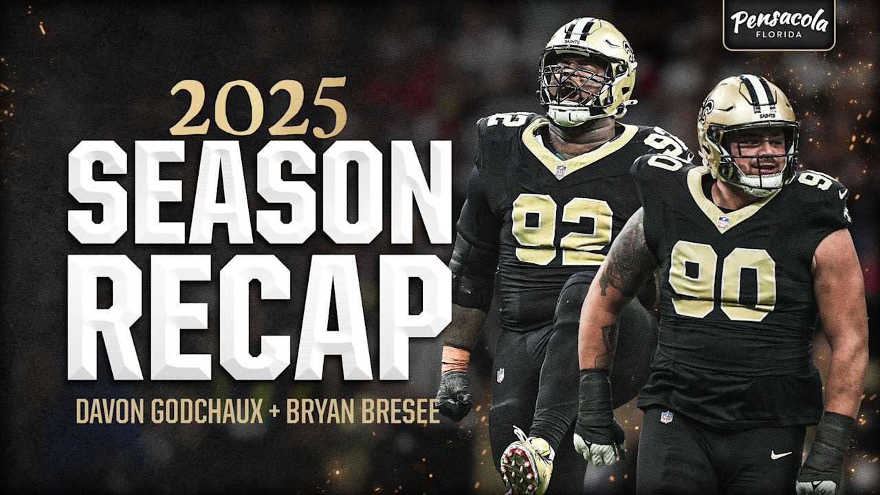 Saints DTs Davon Godchaux and Bryan Bresee 2025 NFL Season Recap
