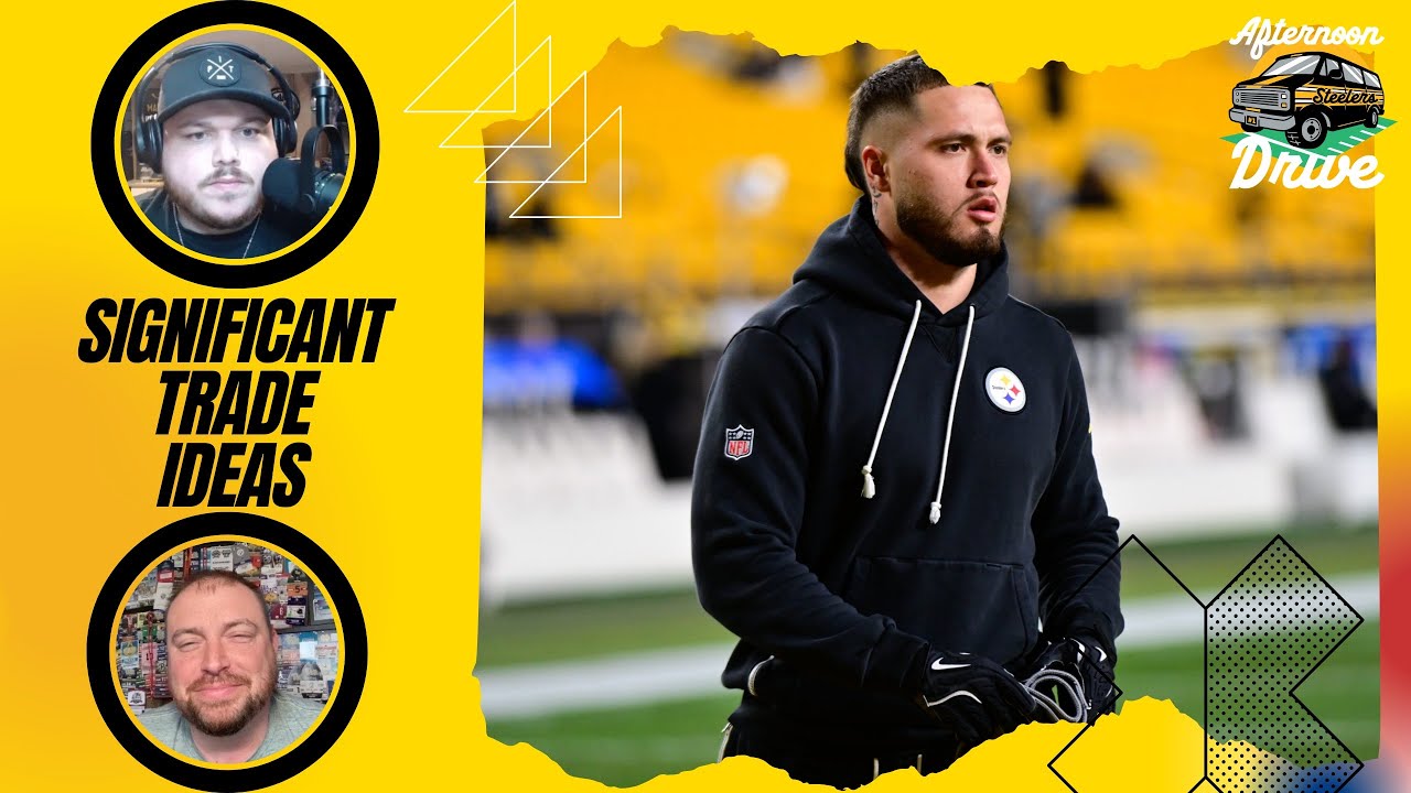 Steelers Afternoon Drive: Steelers Seeking Significant Trade?