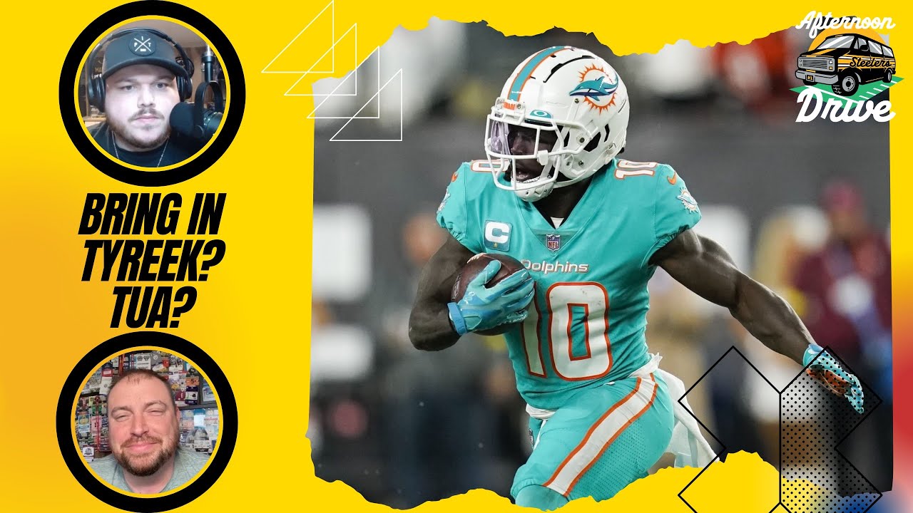 Could Steelers Turn to Tyreek, Tua?